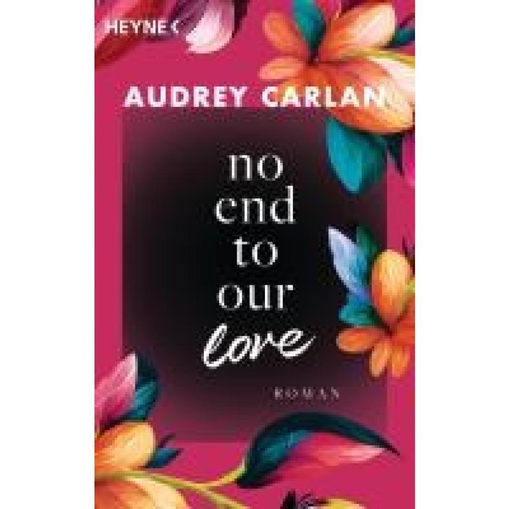 9783453426733 - Carlan Audrey No End To Our Love 9783453426733 - Carlan Audrey No End To Our Love