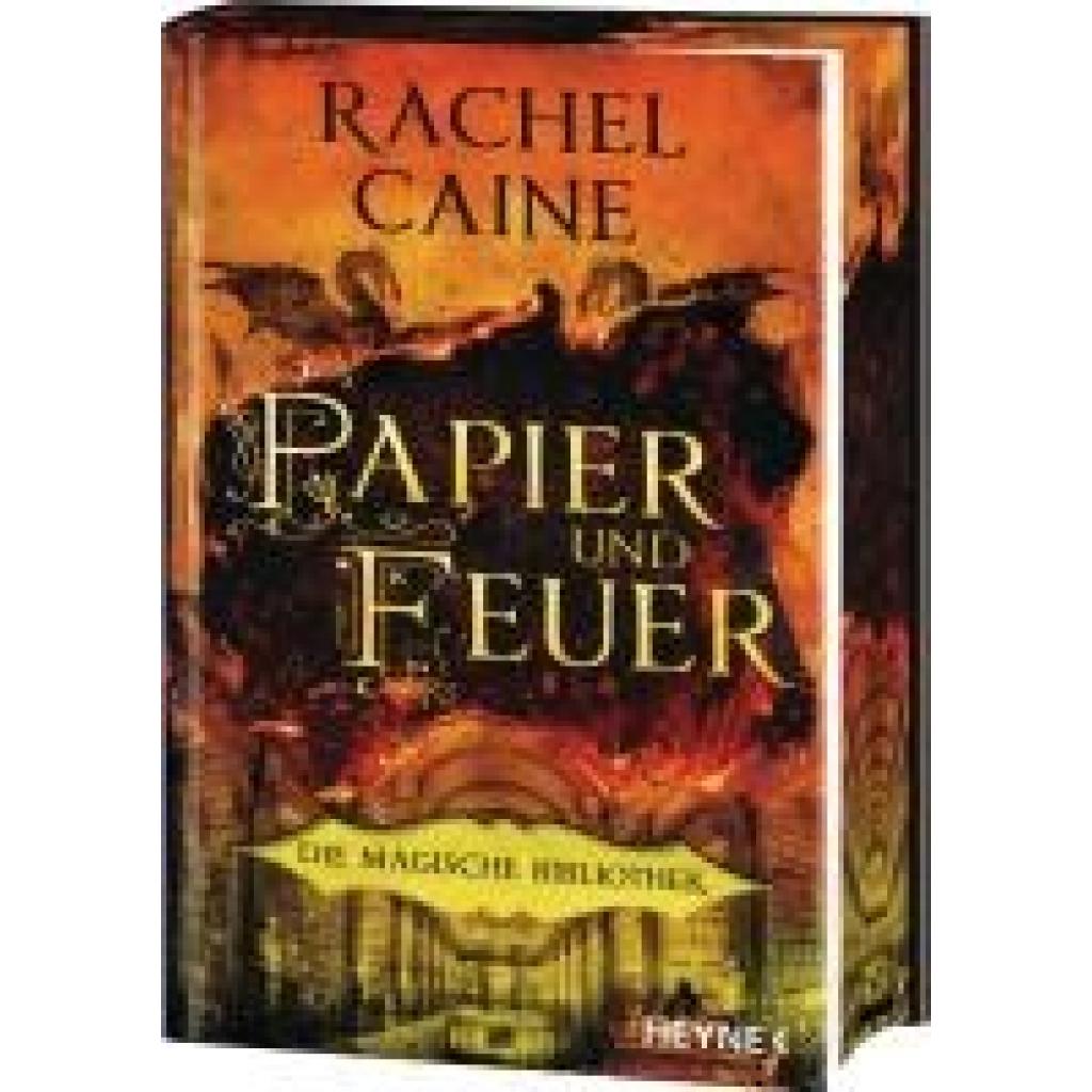 9783453323223 - Papier und Feuer - Die Magische Bibliothek - Rachel Caine Gebunden