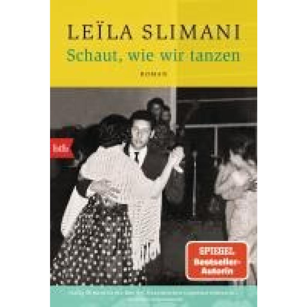 9783442774487 - Slimani Leïla Schaut wie wir tanzen