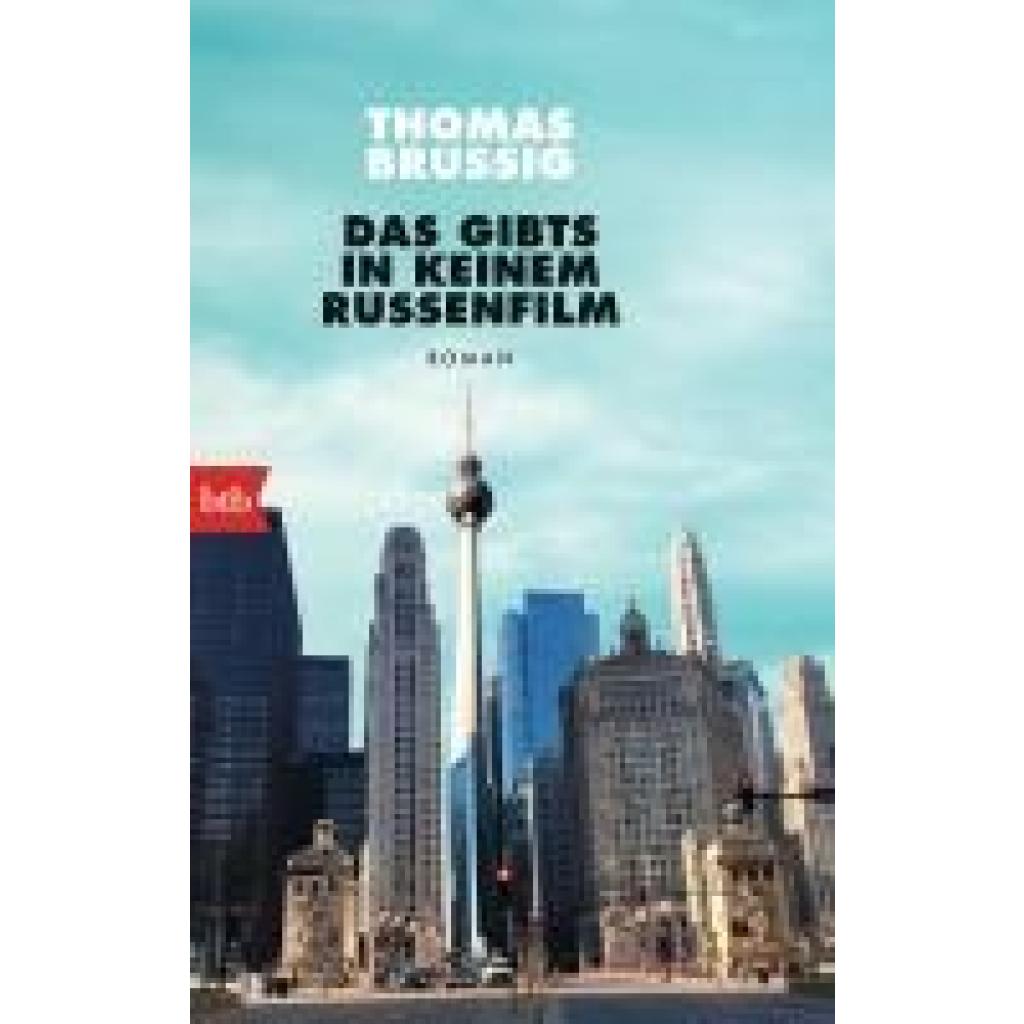 9783442774029 - Das gibts in keinem Russenfilm - Thomas Brussig Taschenbuch