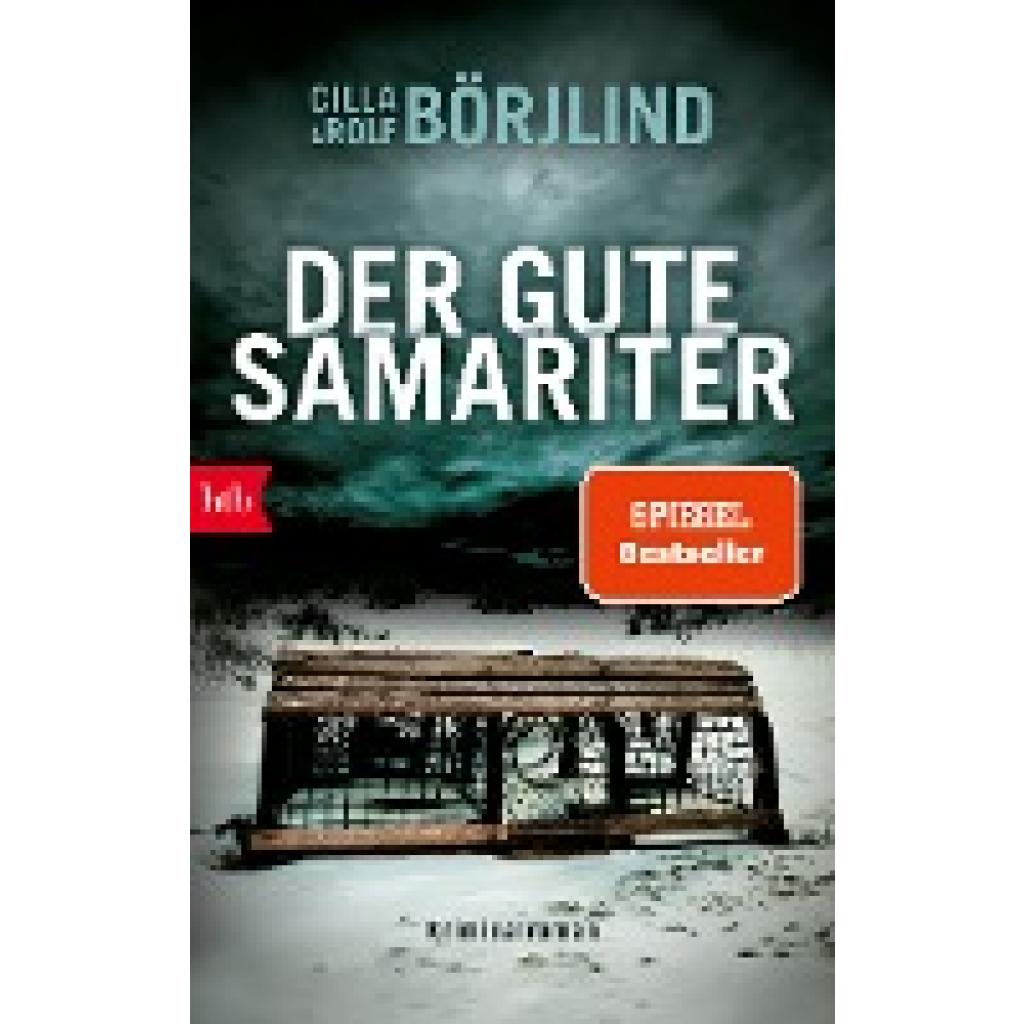 9783442773633 - Der gute Samariter   Olivia Rönning & Tom Stilton Bd7 - Cilla Börjlind Rolf Börjlind Taschenbuch