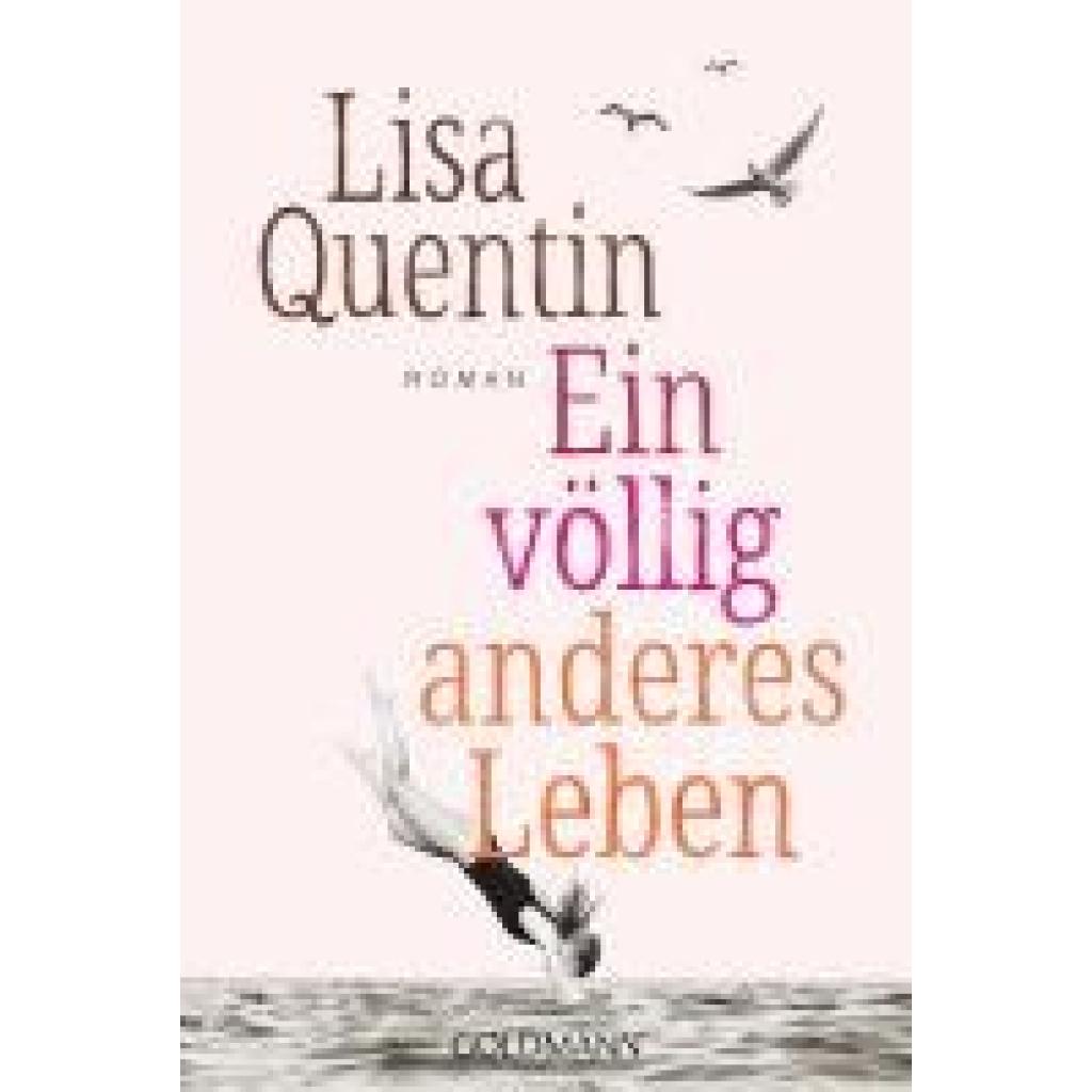9783442495306 - Ein völlig anderes Leben - Lisa Quentin Taschenbuch