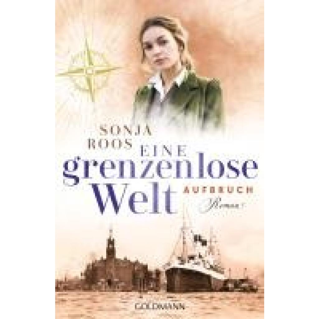 9783442494132 - Eine grenzenlose Welt - Aufbruch - Sonja Roos Taschenbuch