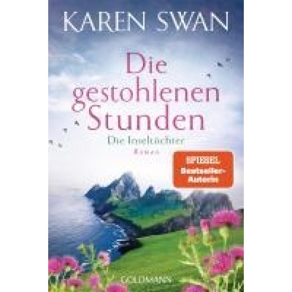 9783442493845 - Swan Karen Die Inseltöchter - Die gestohlenen Stunden 9783442493845 - Swan Karen Die Inseltöchter - Die gestohlenen Stunden