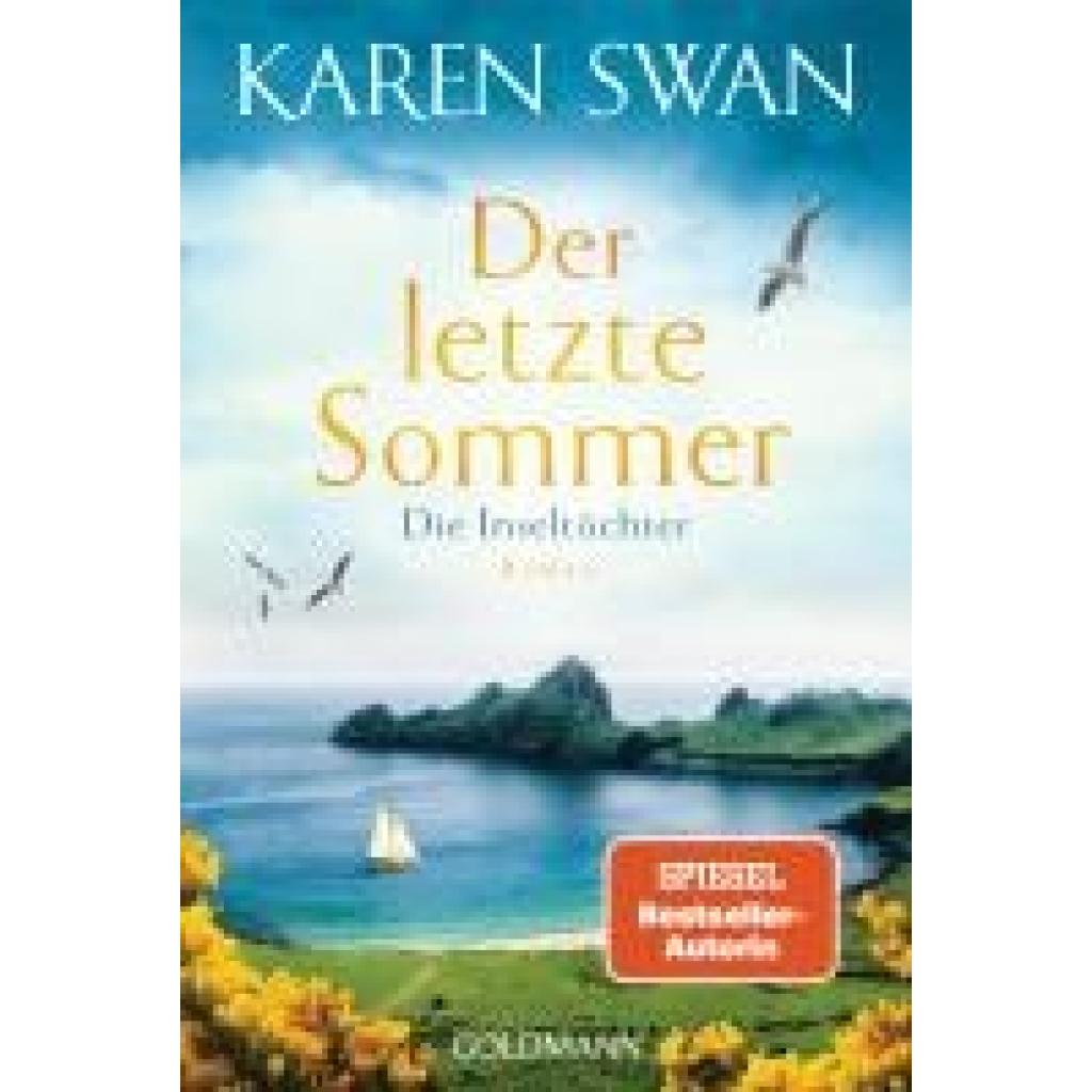 9783442493838 - Die Inseltöchter - Der letzte Sommer - Karen Swan Taschenbuch