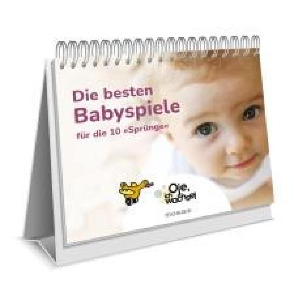 9783442394289 - Oje ich wachse! Die besten Babyspiele - Xaviera Plooij Kartoniert (TB)