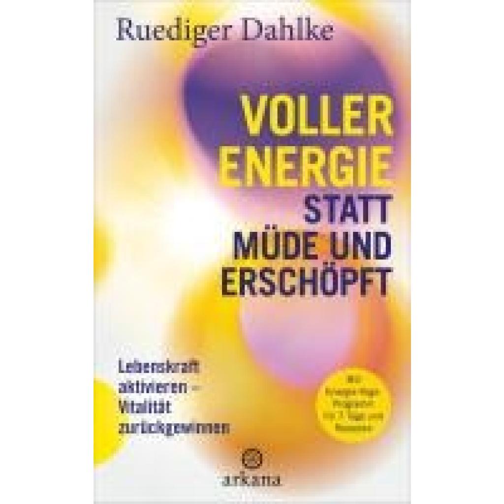 9783442343171 - Voller Energie statt müde und erschöpft - Ruediger Dahlke Gebunden