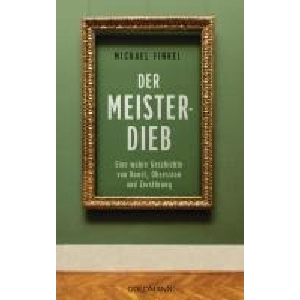 Finkel, Michael: Der Meisterdieb