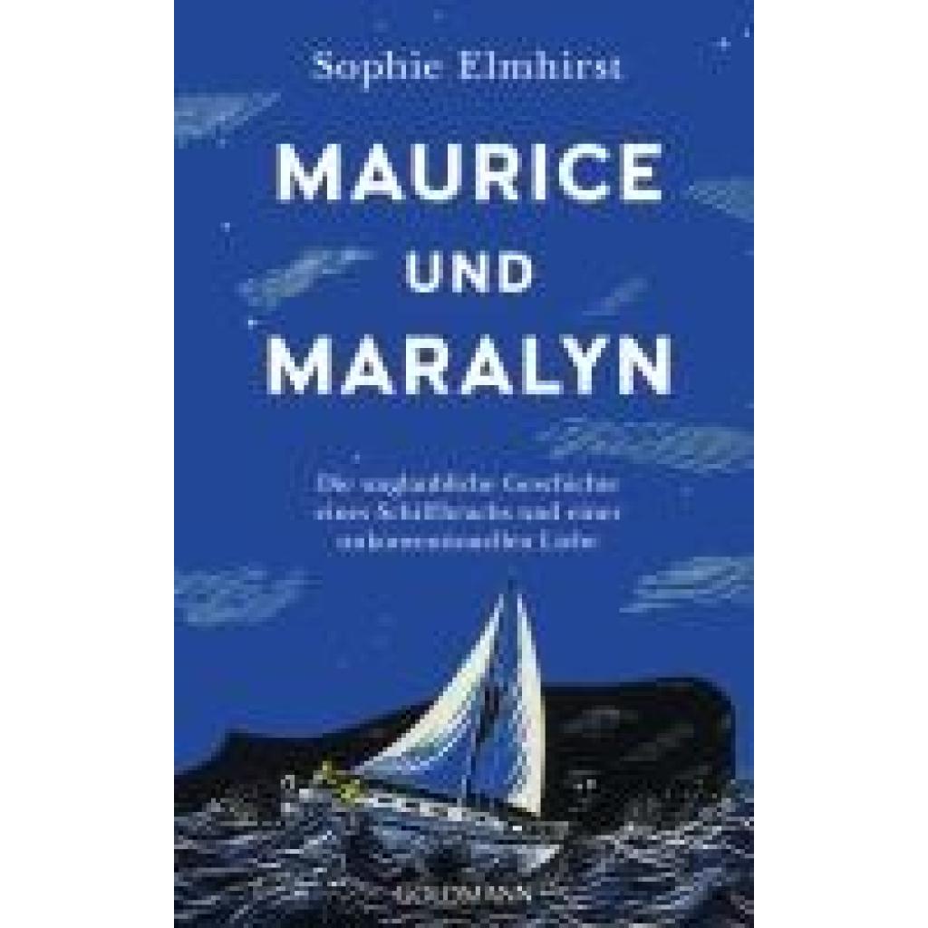 Elmhirst, Sophie: Maurice und Maralyn
