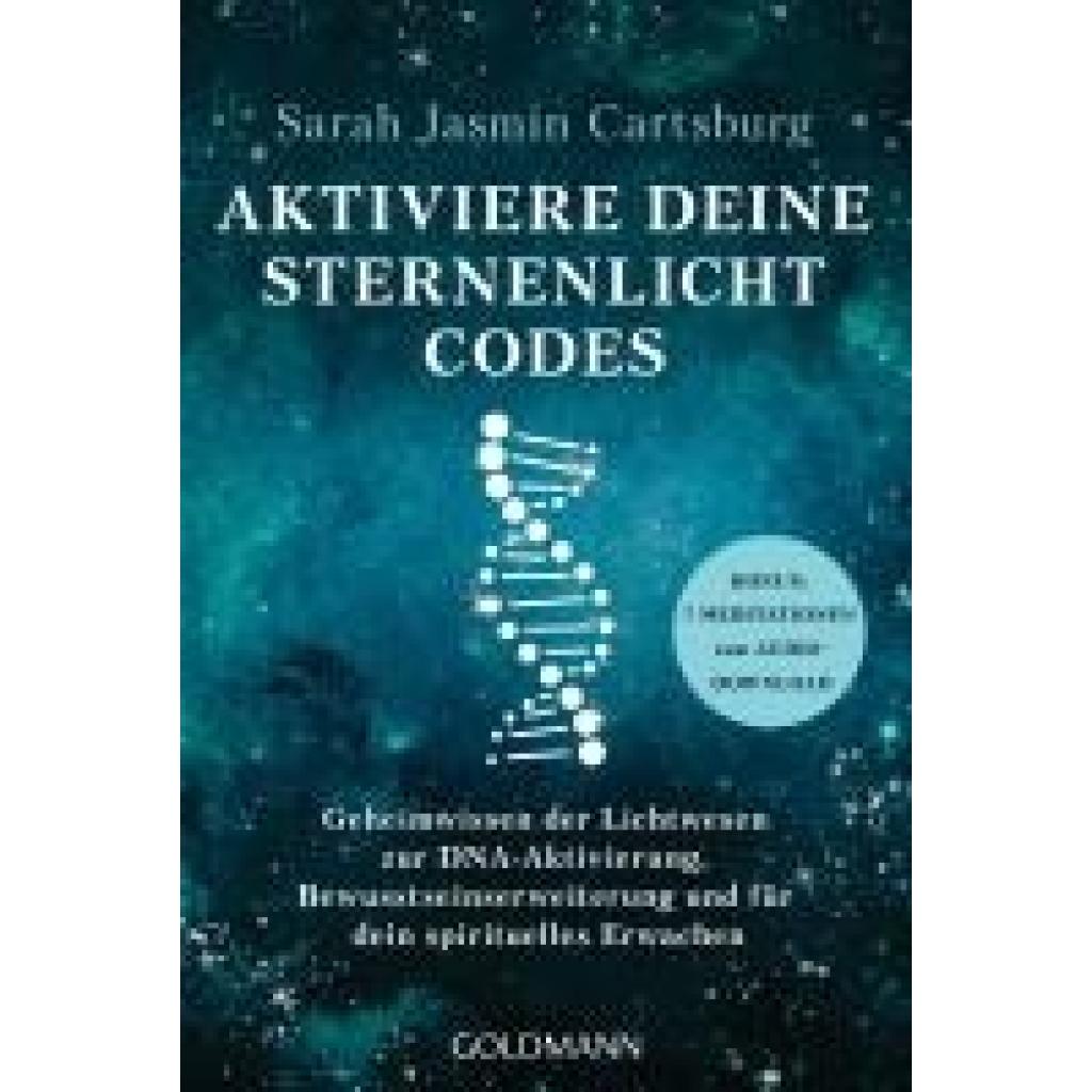9783442223923 - Cartsburg Sarah Jasmin Aktiviere deine Sternenlicht-Codes 9783442223923 - Cartsburg Sarah Jasmin Aktiviere deine Sternenlicht-Codes