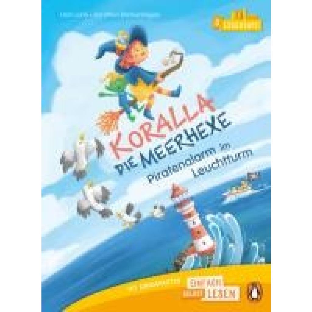 9783328303008 - Penguin JUNIOR - Einfach selbst lesen Koralla die Meerhexe - Piratenalarm im Leuchtturm (Lesestufe 3) - Usch Luhn Gebunden 9783328303008 - Penguin JUNIOR - Einfach selbst lesen Koralla die Meerhexe - Piratenalarm im Leuchtturm (Lesestufe 3) - Usch Luhn Gebunden