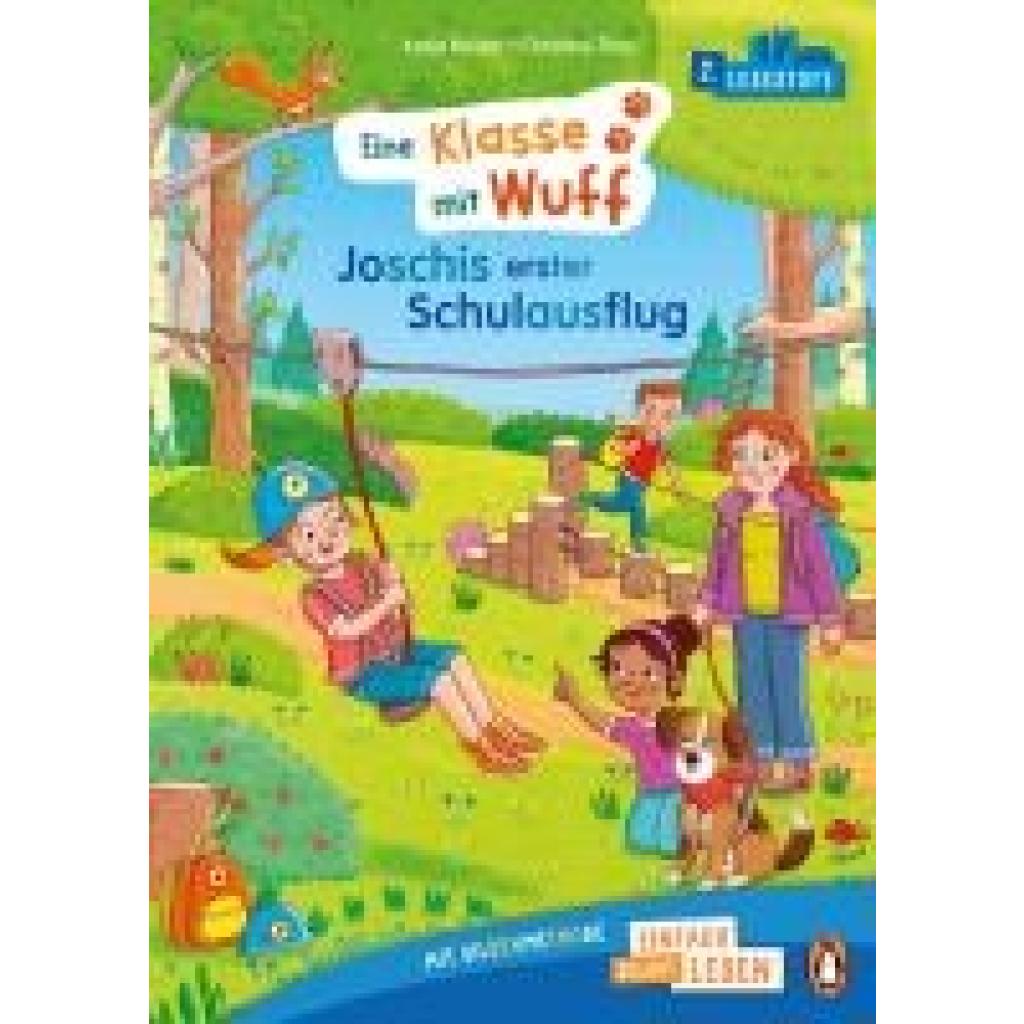 9783328302810 - Penguin JUNIOR - Einfach selbst lesen Eine Klasse mit Wuff - Joschis erster Schulausflug (Lesestufe 2) - Katja Reider Gebunden 9783328302810 - Penguin JUNIOR - Einfach selbst lesen Eine Klasse mit Wuff - Joschis erster Schulausflug (Lesestufe 2) - Katja Reider Gebunden