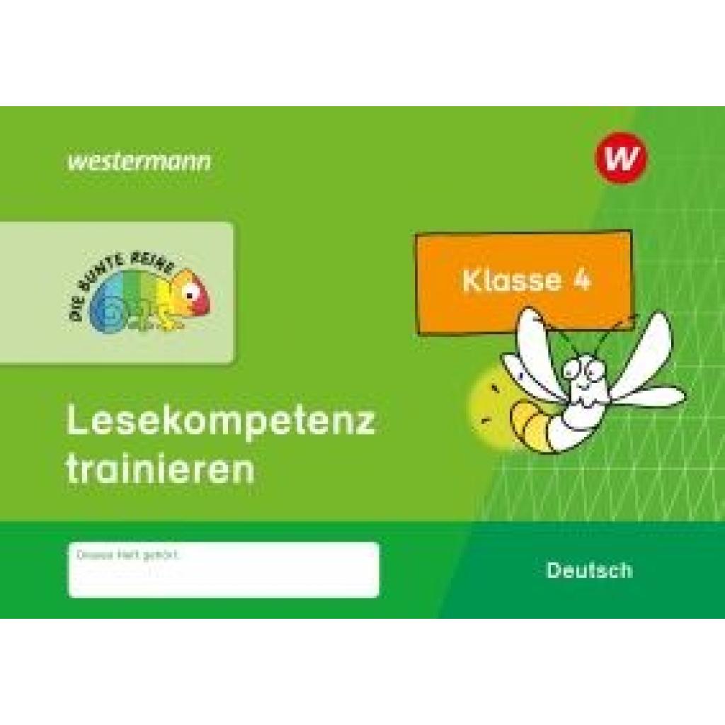 9783141176513 - DIE BUNTE REIHE - Deutsch 4 Lesekompetenz trainieren 9783141176513 - DIE BUNTE REIHE - Deutsch 4 Lesekompetenz trainieren