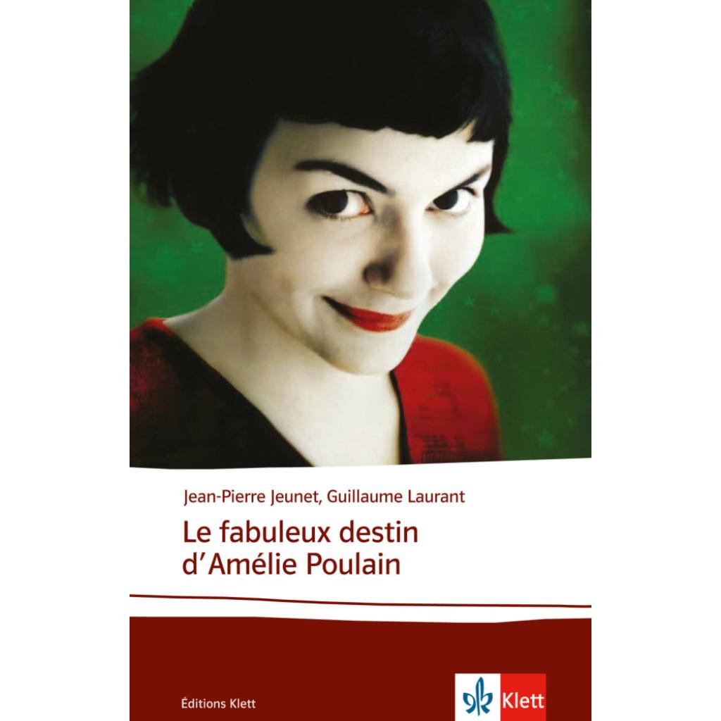 Jennet, Jean P.,: Le fabuleux destin d'Amelie Poulain