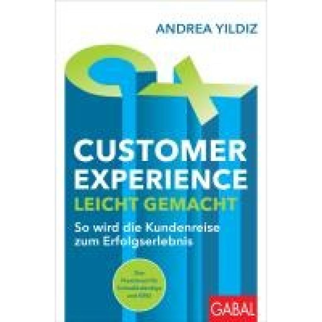 9783967391824 - Customer Experience leicht gemacht - Andrea Yildiz Kartoniert (TB)