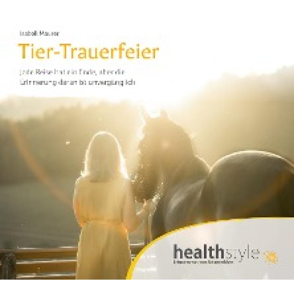 Maurer, Isabell: Tier-Trauerfeier