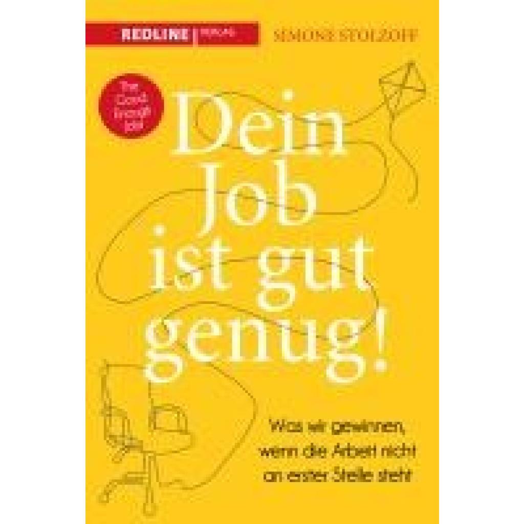 9783868819618 - Dein Job ist gut genug! - Simone Stolzoff Kartoniert (TB)