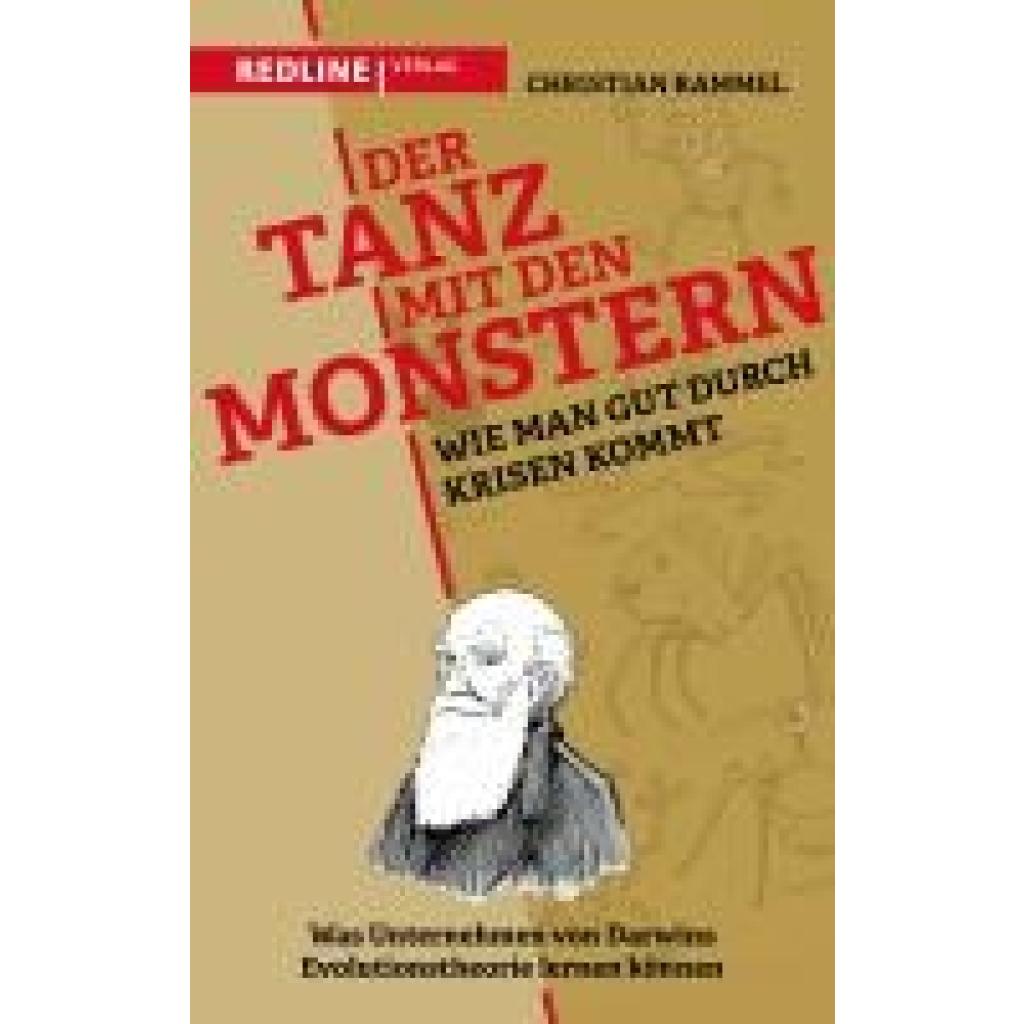 9783868819540 - Rammel Christian Der Tanz mit den Monstern - damit aus Krisen keine Katastrophen werden