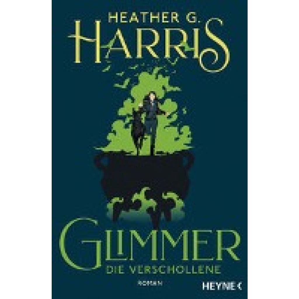 9783453322950 - Die Verschollene   Glimmer Bd1 - Heather G Harris Taschenbuch