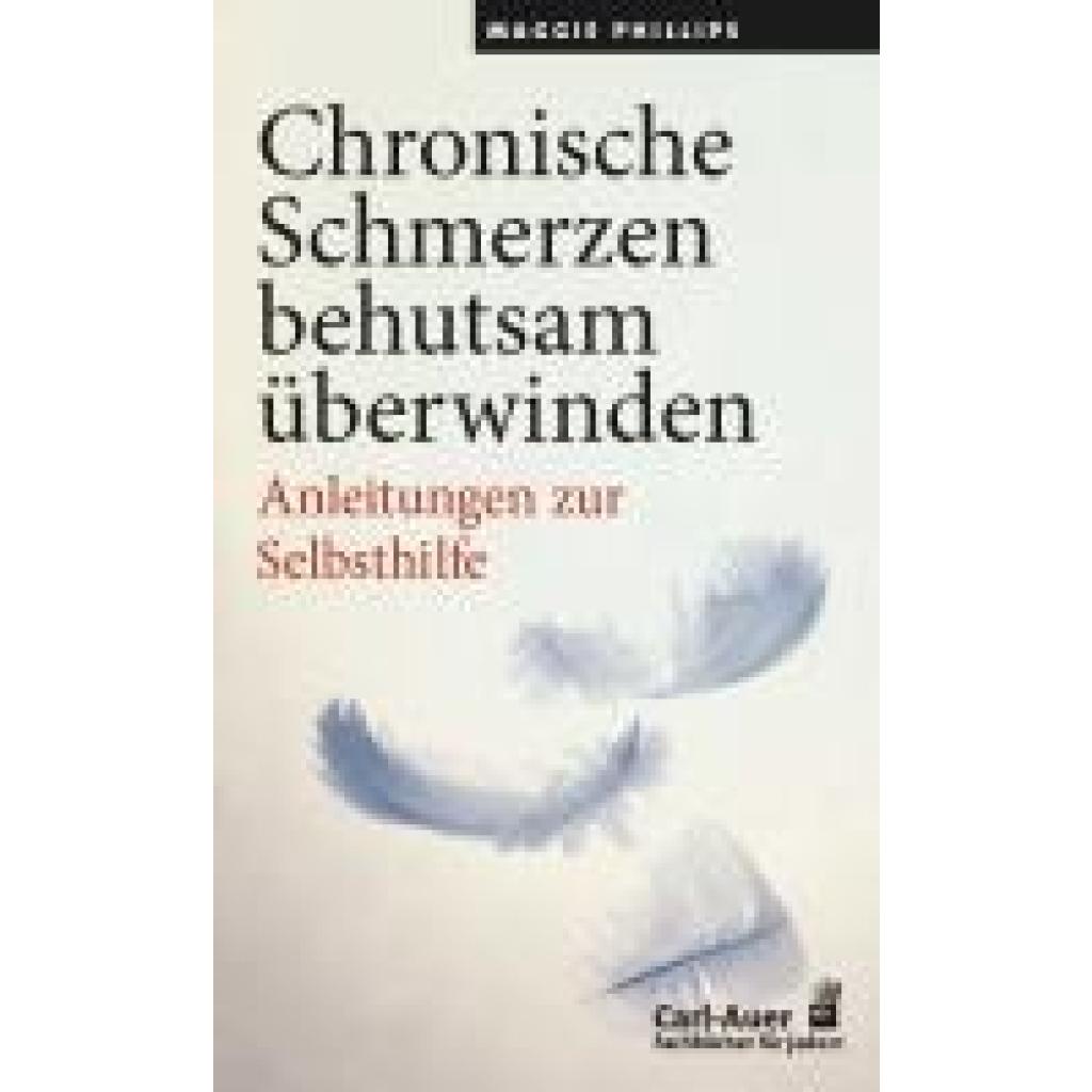 9783849705091 - Chronische Schmerzen behutsam überwinden - Maggie Phillips Kartoniert (TB)