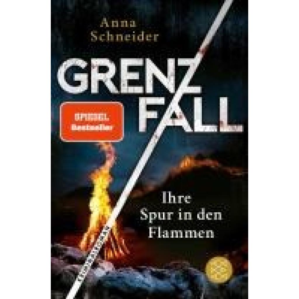 9783596708208 - Schneider Anna Grenzfall - Ihre Spur in den Flammen