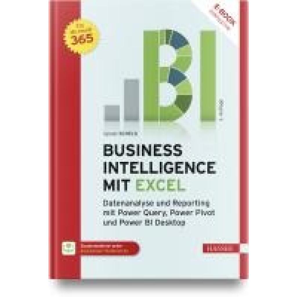 9783446479524 - Business Intelligence mit Excel m 1 Buch m 1 E-Book - Ignatz Schels Gebunden