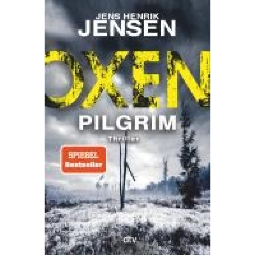 9783423263948 - Pilgrim Oxen Bd6 - Jens Henrik Jensen Kartoniert (TB) 9783423263948 - Pilgrim Oxen Bd6 - Jens Henrik Jensen Kartoniert (TB)