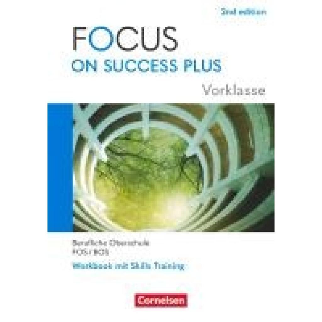 9783064524897 - Focus on Success PLUS Vorklasse   10 Jahrgangsstufe FOS BOS A2-B1 Arbeitsheft mit Lösungsbeileger