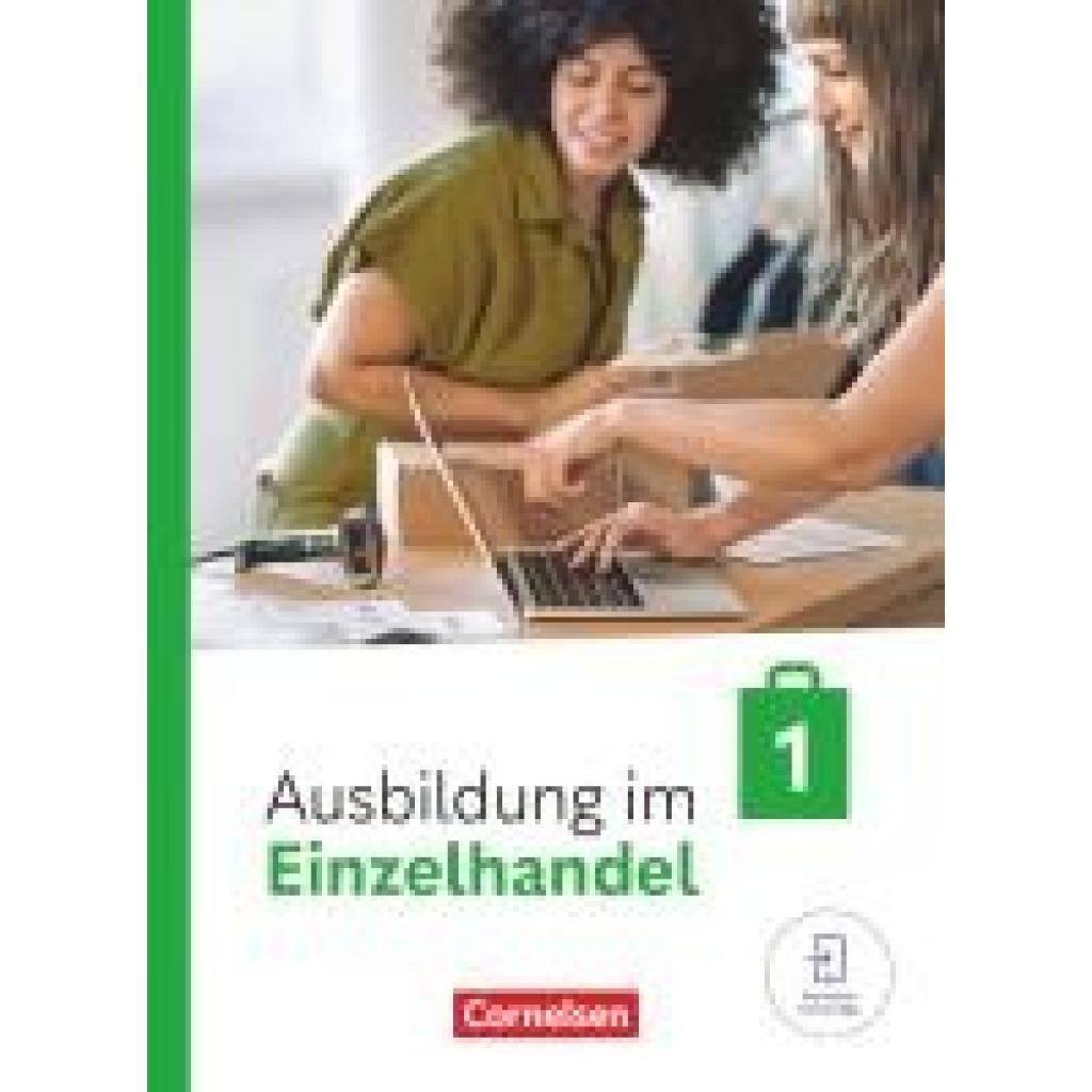 9783064523692 - Ausbildung im Einzelhandel - Ausgabe 2024 - 1 Ausbildungsjahr - Christian Fritz Antje Kost Klaus Otte Michael Piek Roswitha Pütz Claudia Simons-Kövér Kartoniert (TB) 9783064523692 - Ausbildung im Einzelhandel - Ausgabe 2024 - 1 Ausbildungsjahr - Christian Fritz Antje Kost Klaus Otte Michael Piek Roswitha Pütz Claudia Simons-Kövér Kartoniert (TB)