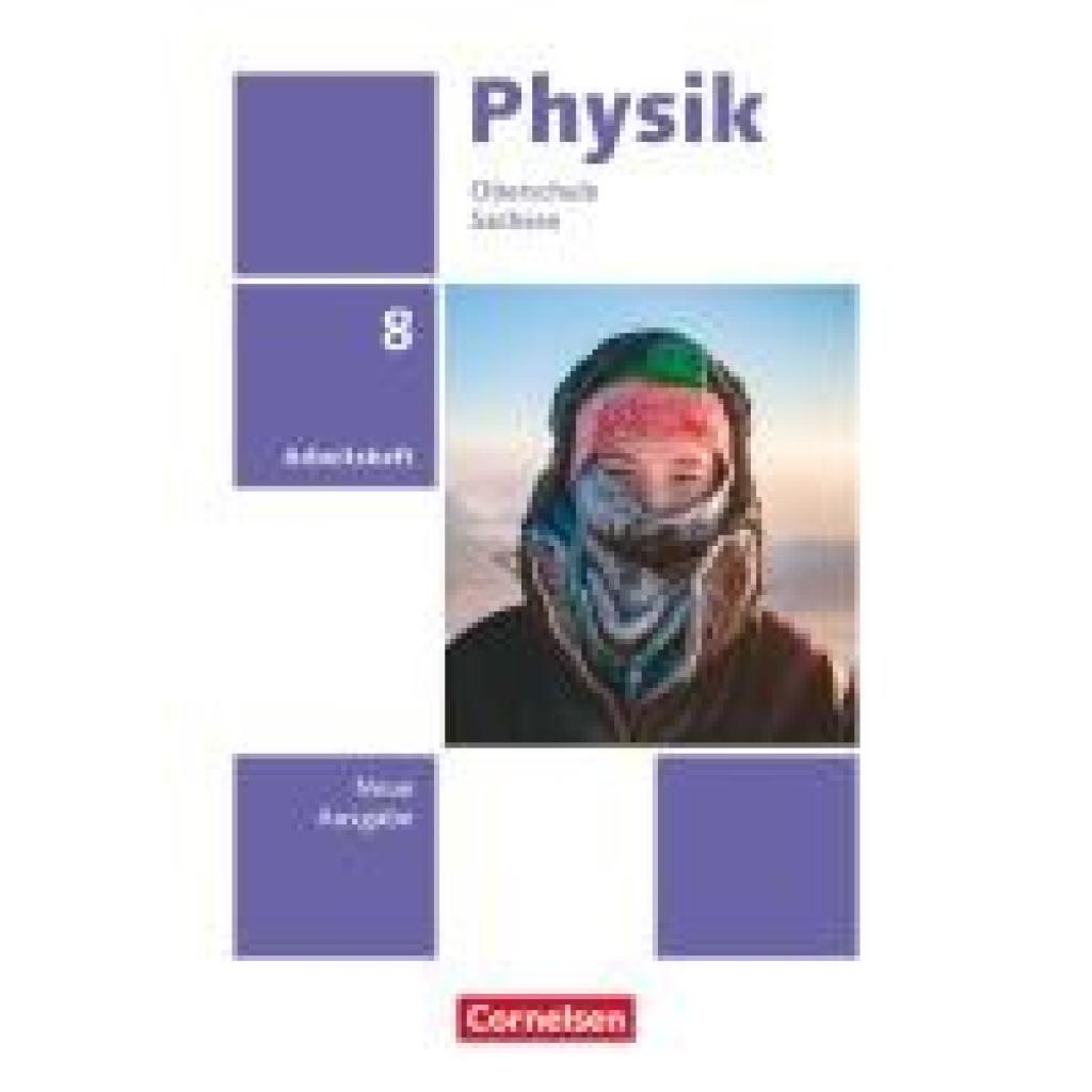 9783060112333 - Physik - Neue Ausgabe - Sachsen 2022 - 8 Schuljahr - Jessie Best Jan Genscher Ralf Greiner-Well Elke Göbel Tom Höpfner Matthias Roßner Maik Viehrig Kartoniert (TB) 9783060112333 - Physik - Neue Ausgabe - Sachsen 2022 - 8 Schuljahr - Jessie Best Jan Genscher Ralf Greiner-Well Elke Göbel Tom Höpfner Matthias Roßner Maik Viehrig Kartoniert (TB)