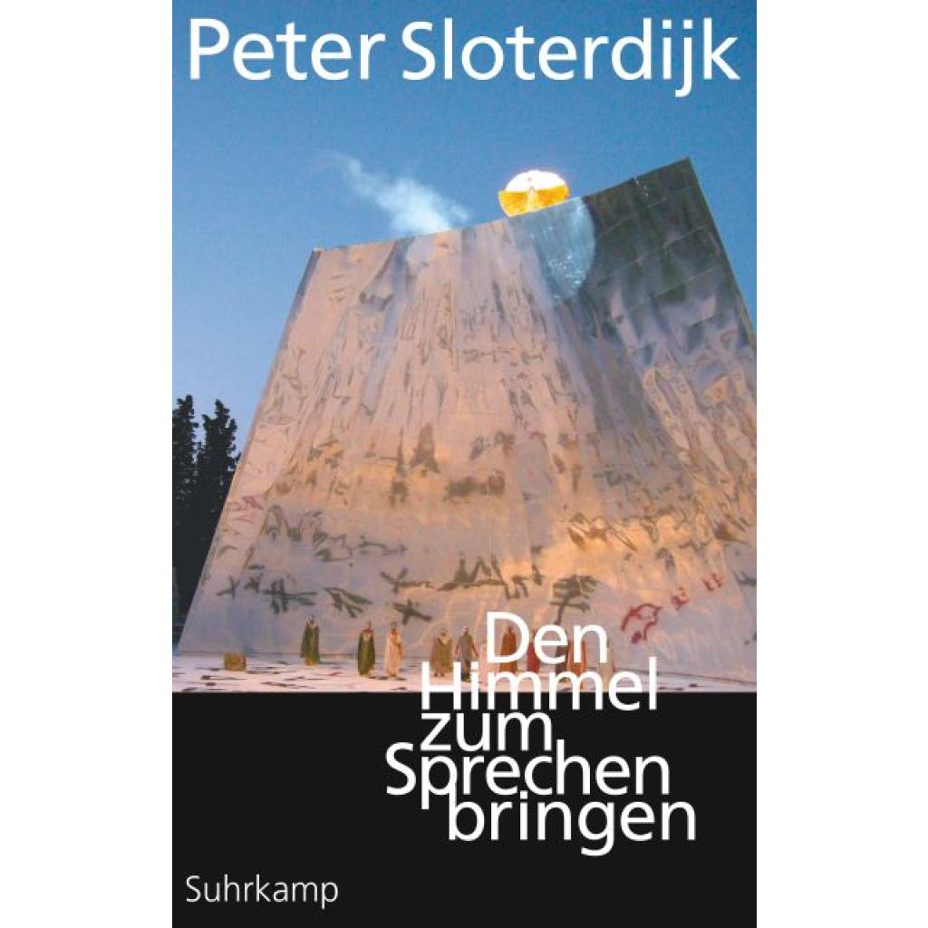 9783518429334 - Den Himmel zum Sprechen bringen - Peter Sloterdijk Gebunden