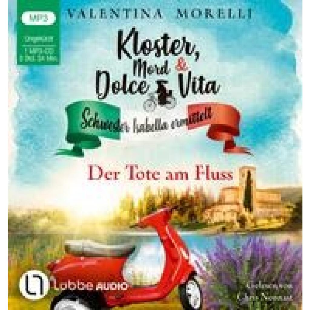 Morelli, Valentina: Kloster, Mord und Dolce Vita - Der Tote am Fluss