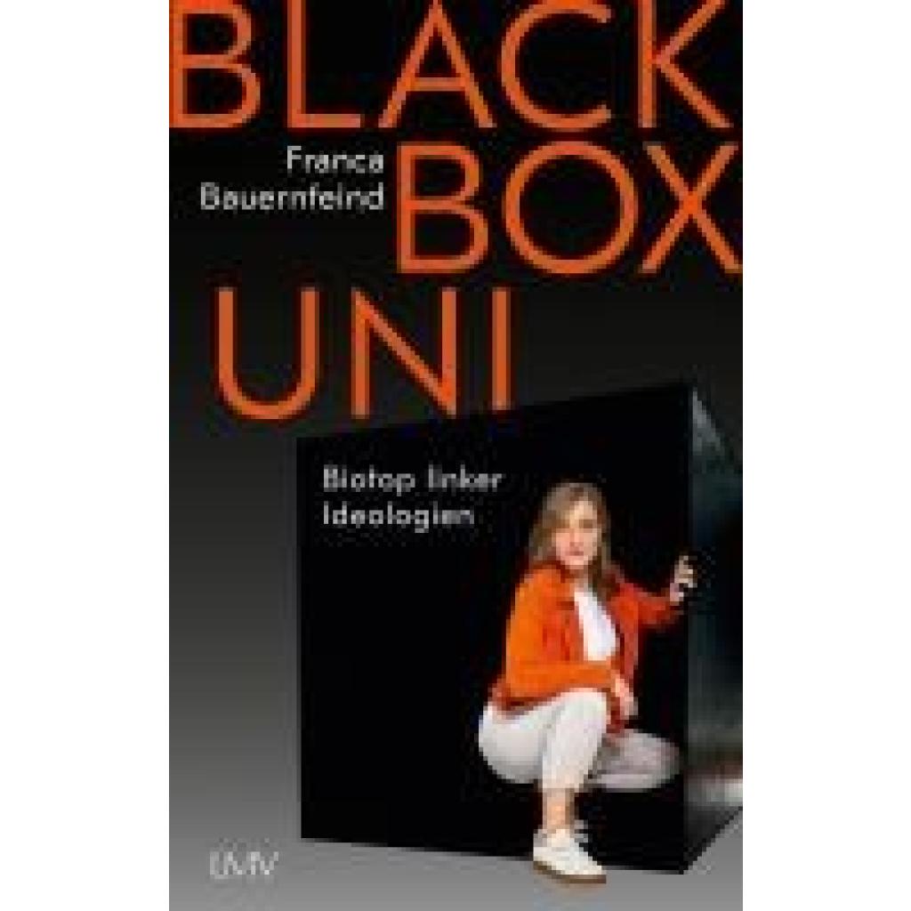 Bauernfeind, Franca: Black Box Uni