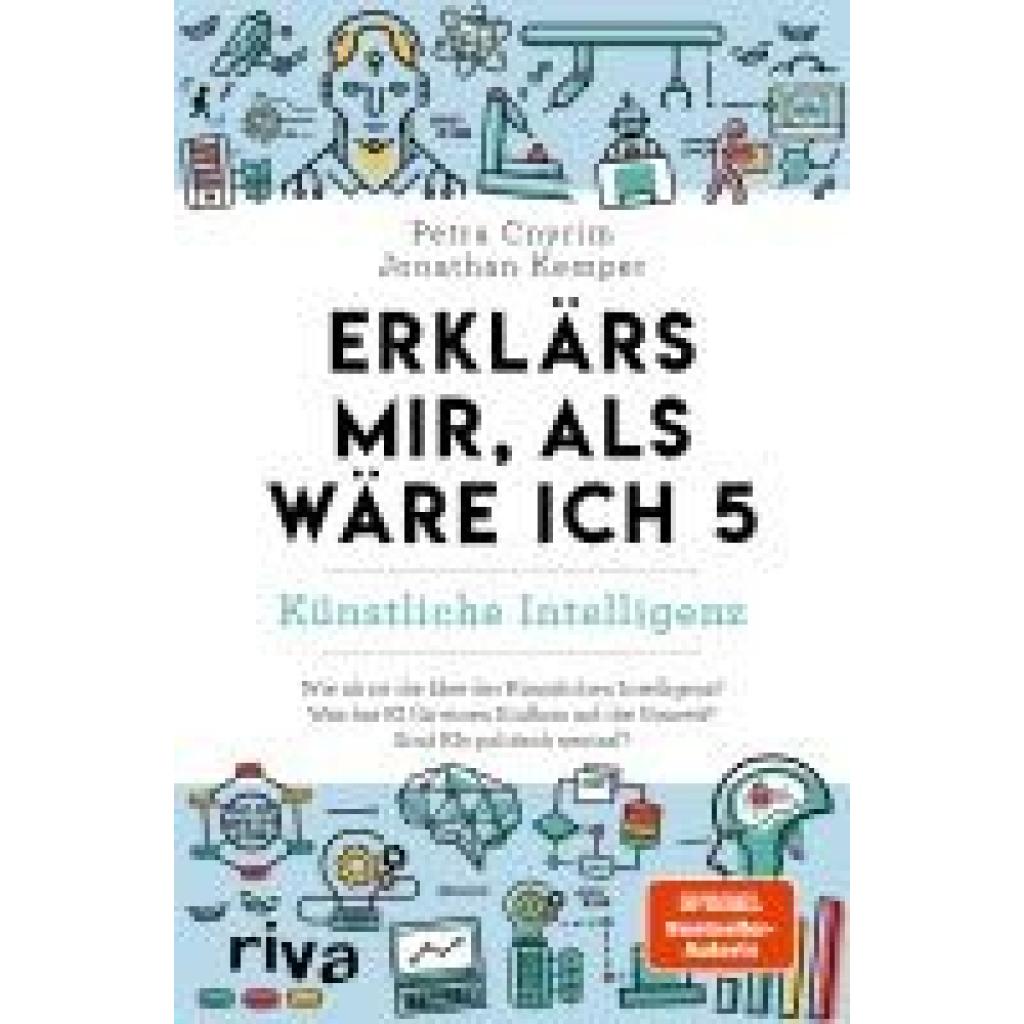9783742326652 - Erklärs mir als wäre ich 5 - Künstliche Intelligenz - Petra Cnyrim Jonathan Kemper Kartoniert (TB)