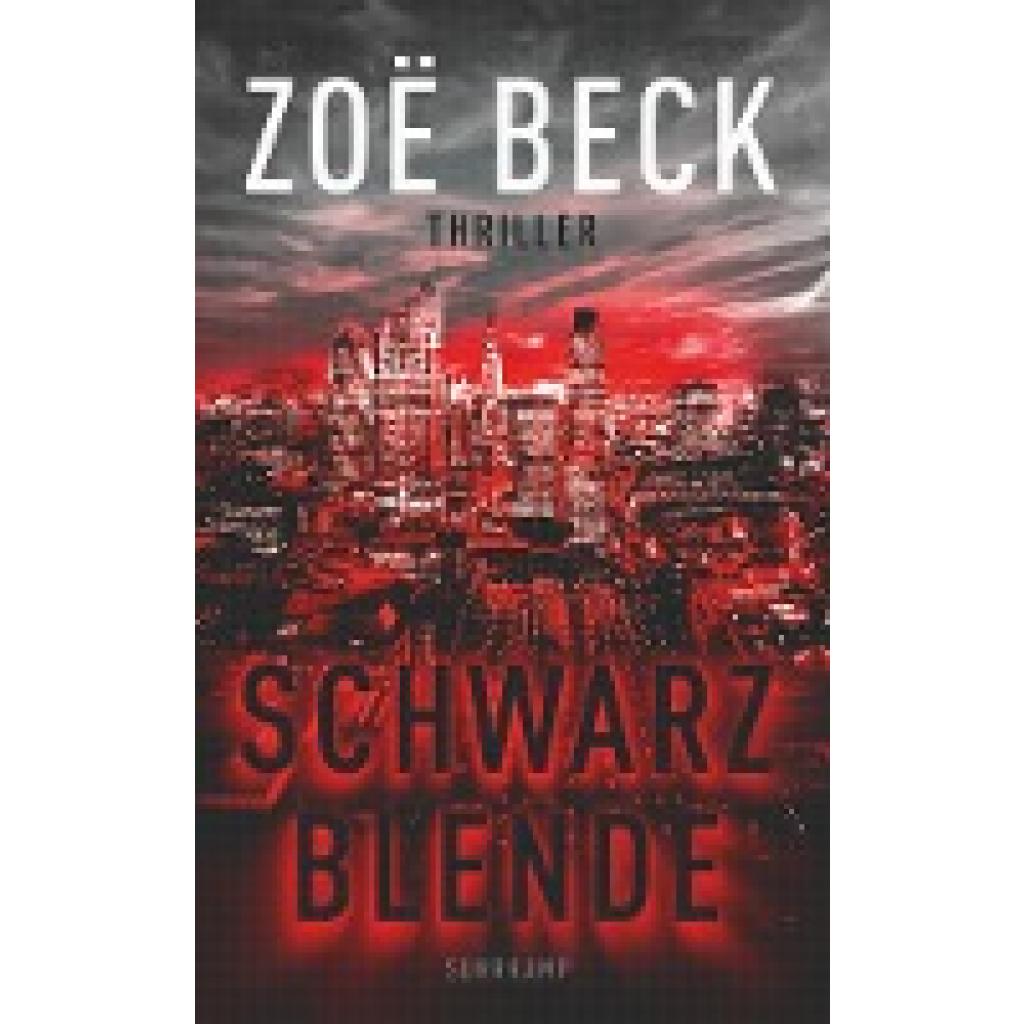 9783518473832 - Schwarzblende - Zoë Beck Taschenbuch 9783518473832 - Schwarzblende - Zoë Beck Taschenbuch