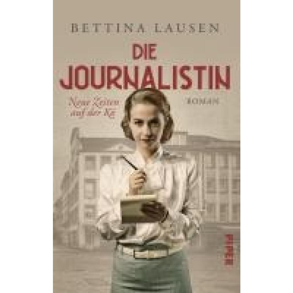 9783492507448 - Die Journalistin - Neue Zeiten auf der Kö - Bettina Lausen Taschenbuch