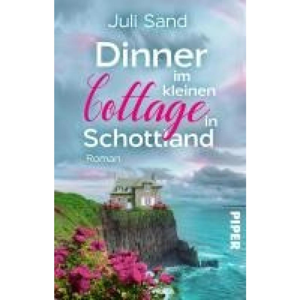 9783492507134 - Sand Juli Dinner im kleinen Cottage in Schottland 9783492507134 - Sand Juli Dinner im kleinen Cottage in Schottland