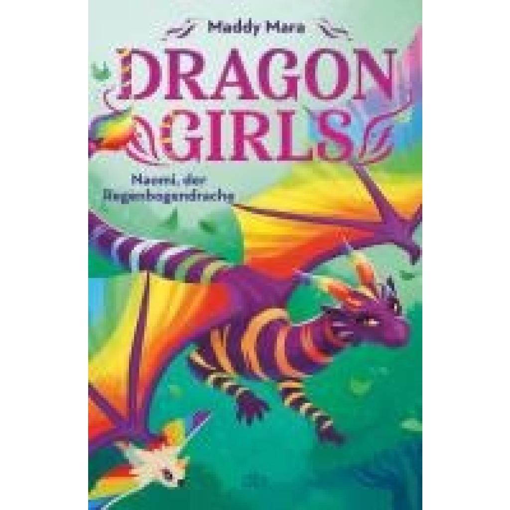 9783423765107 - Mara Maddy Dragon Girls - Naomi der Regenbogendrache