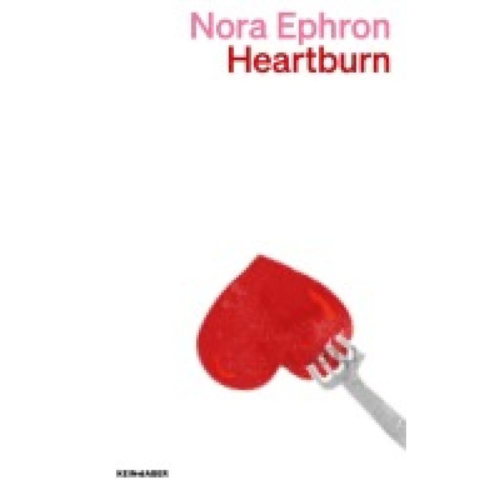 9783036961606 - Heartburn - Nora Ephron Taschenbuch 9783036961606 - Heartburn - Nora Ephron Taschenbuch