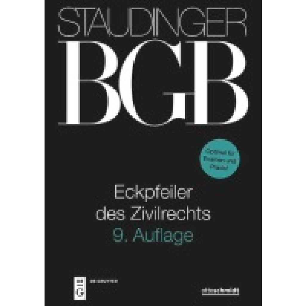 9783805913942 - Staudinger Kommentar zum BGB Eckpfeiler des Zivilrechts 9783805913942 - Staudinger Kommentar zum BGB Eckpfeiler des Zivilrechts