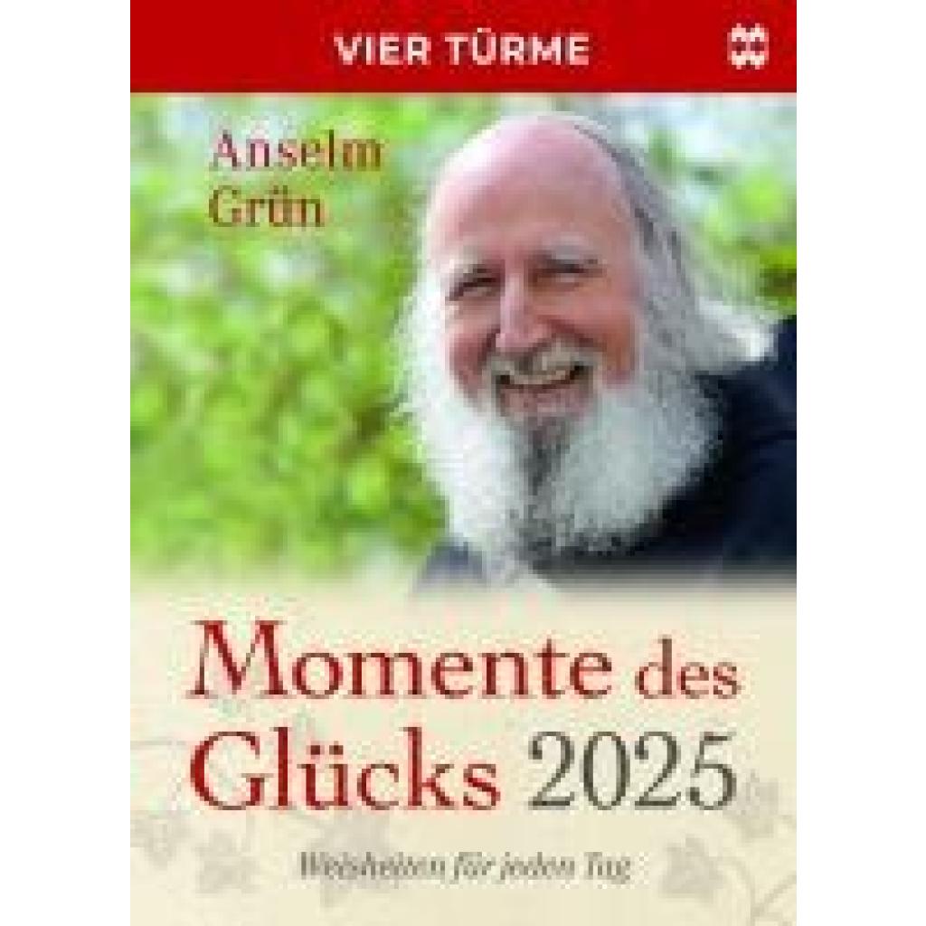 Grün, Anselm: Momente des Glücks 2025