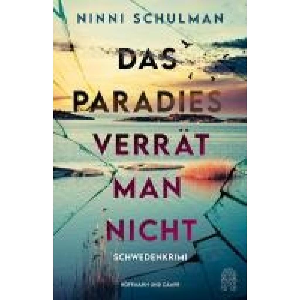 9783455017731 - Schulman Ninni Das Paradies verrät man nicht 9783455017731 - Schulman Ninni Das Paradies verrät man nicht