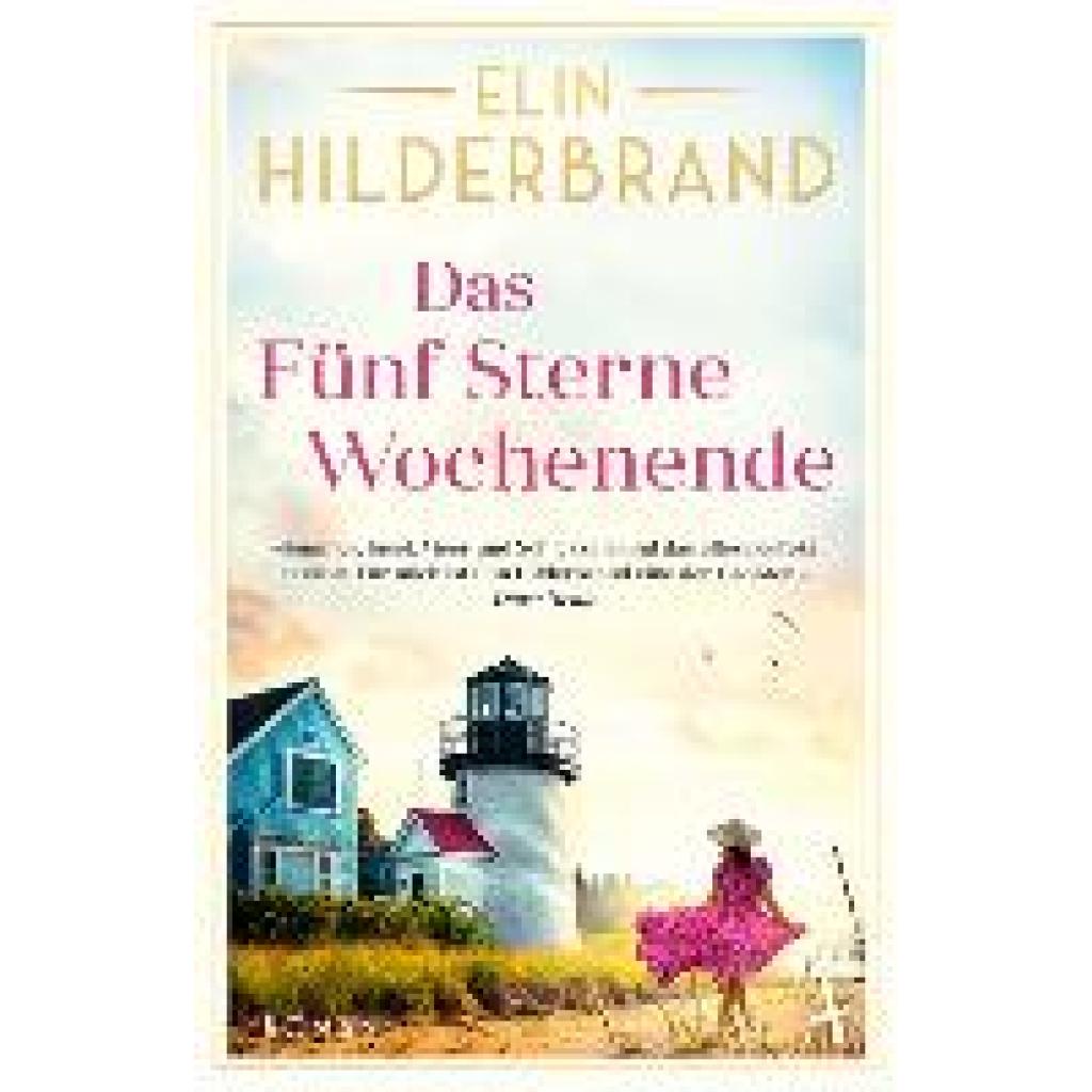 9783455017588 - Das Fünf Sterne Wochenende - Elin Hilderbrand Kartoniert (TB) 9783455017588 - Das Fünf Sterne Wochenende - Elin Hilderbrand Kartoniert (TB)