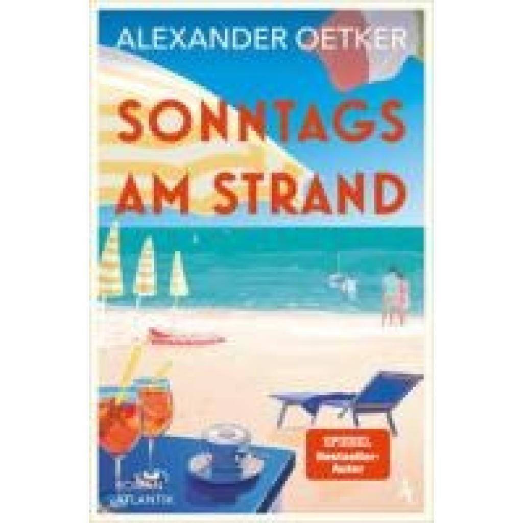 9783455017557 - Sonntags am Strand - Alexander Oetker Kartoniert (TB) 9783455017557 - Sonntags am Strand - Alexander Oetker Kartoniert (TB)