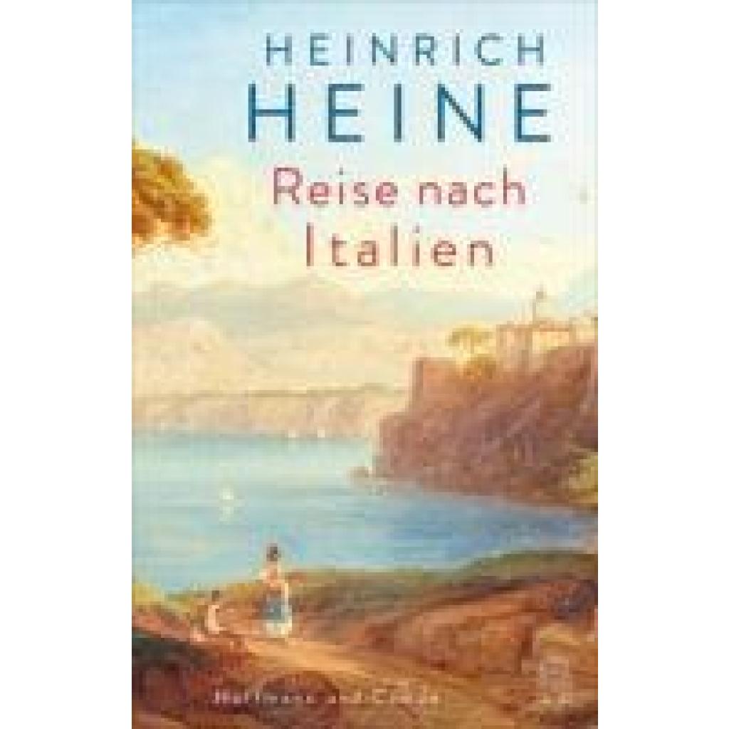 9783455017489 - Reise nach Italien - Heinrich Heine Gebunden