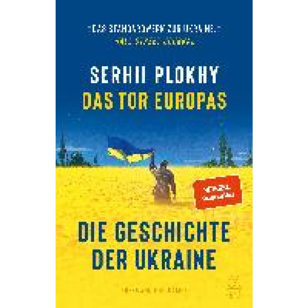 Plokhy, Serhii: Das Tor Europas