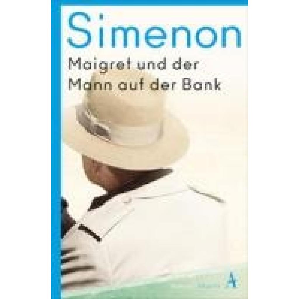 9783455007466 - Maigret und der Mann auf der Bank - Georges Simenon Kartoniert (TB) 9783455007466 - Maigret und der Mann auf der Bank - Georges Simenon Kartoniert (TB)