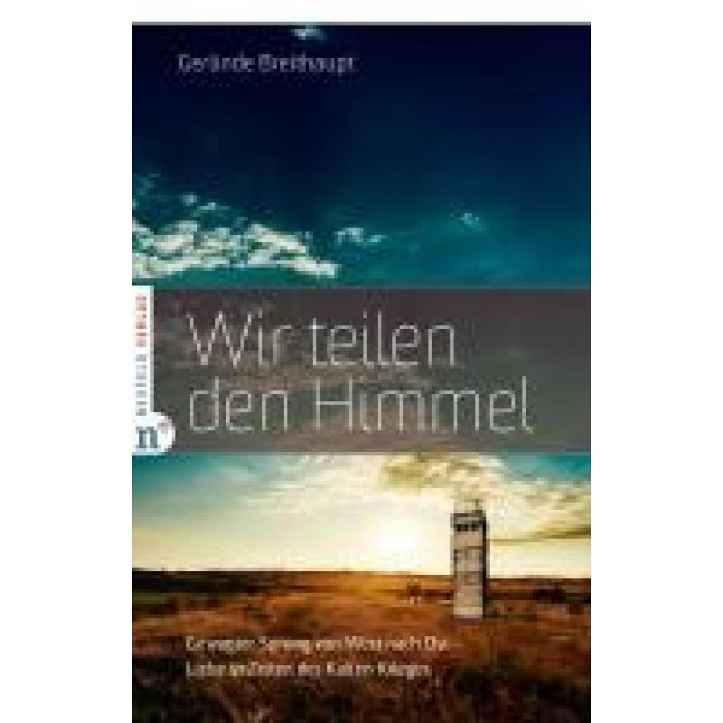 9783862561896 - Wir teilen den Himmel - Gerlinde Breithaupt Kartoniert (TB)