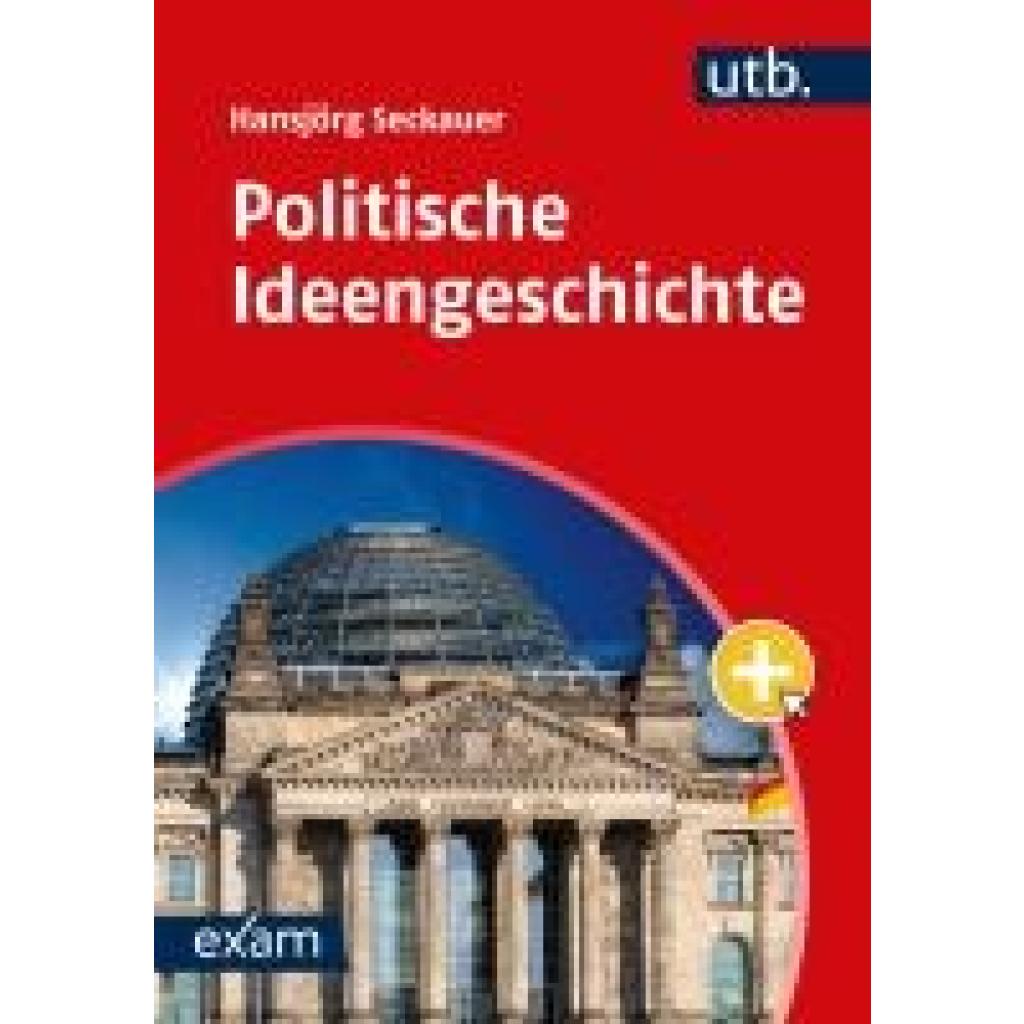 9783825262358 - Politische Ideengeschichte - Hansjörg Seckauer Taschenbuch