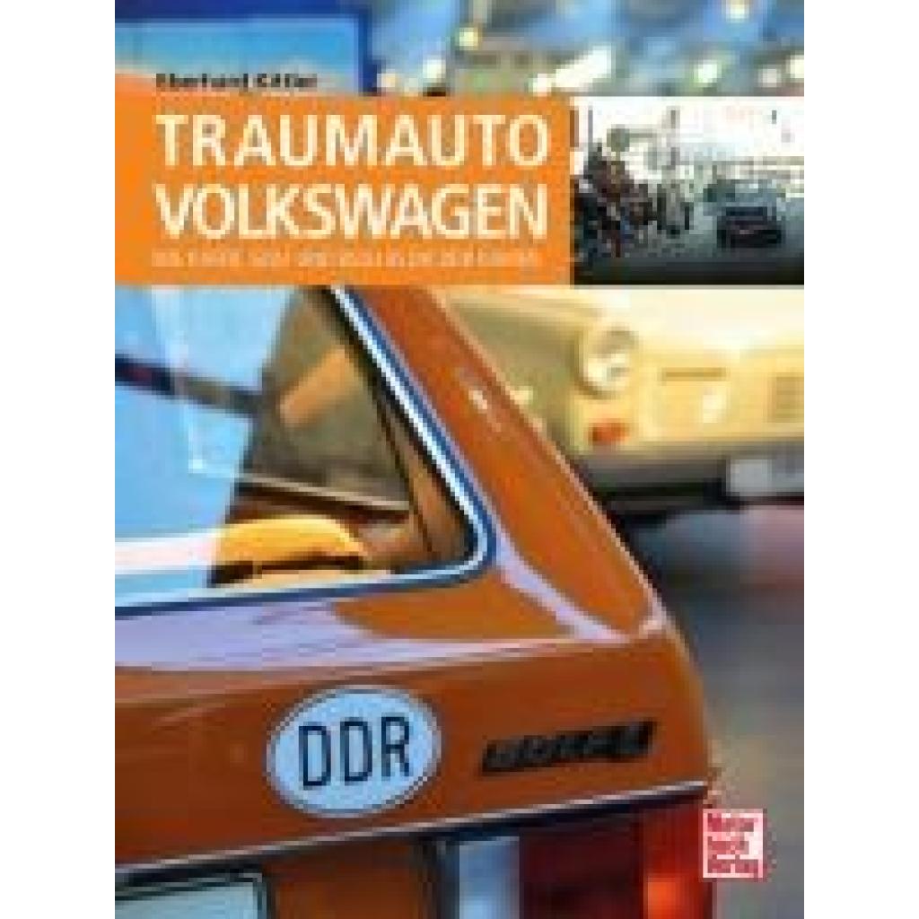 Kittler, Eberhard: Traumauto Volkswagen